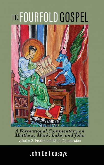 The Fourfold Gospel, Volume 3