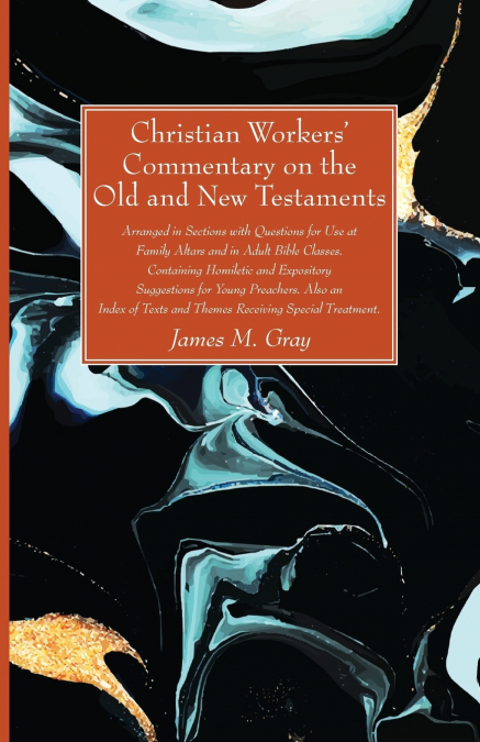 Christian Workers’ Commentary on the Old and New Testaments