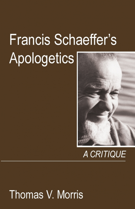 Francis Schaeffer’s Apologetics