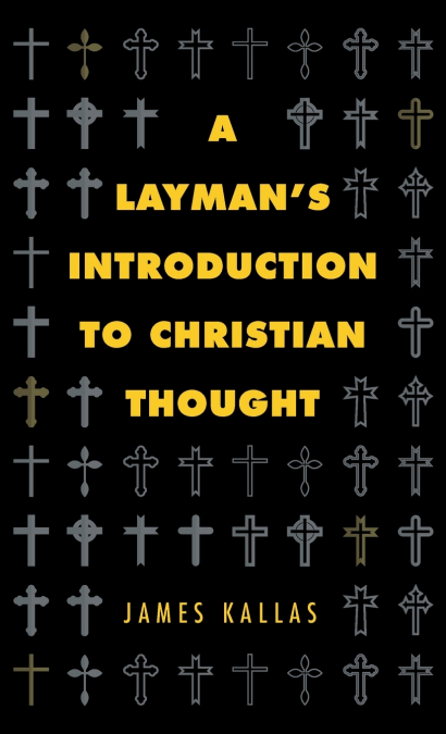 A Layman’s Introduction to Christian Thought