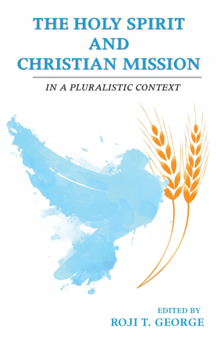 The Holy Spirit and Christian Mission