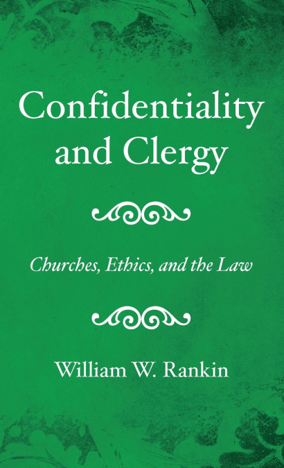 Confidentiality and Clergy
