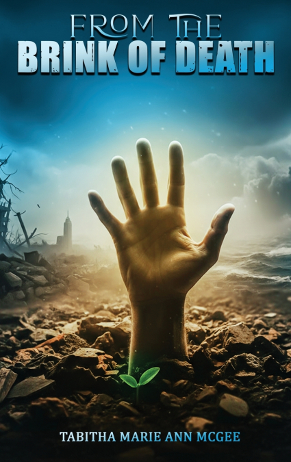 From the Brink of Death