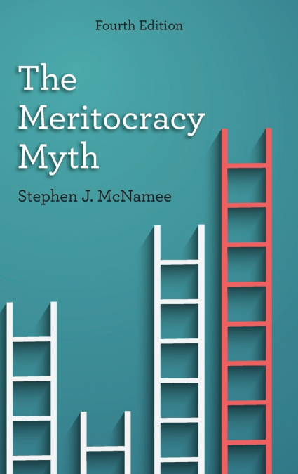 The Meritocracy Myth, Fourth Edition