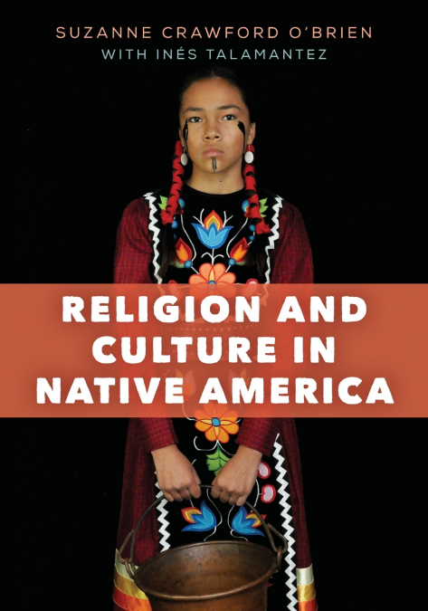 Religion and Culture in Native America