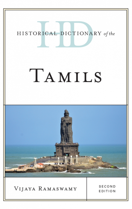 Historical Dictionary of the Tamils