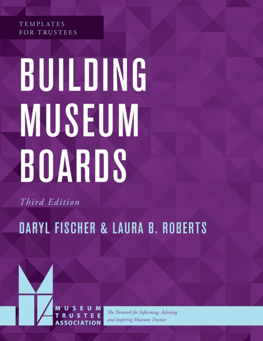 Building Museum Boards, Third Edition