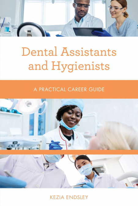 Dental Assistants and Hygienists
