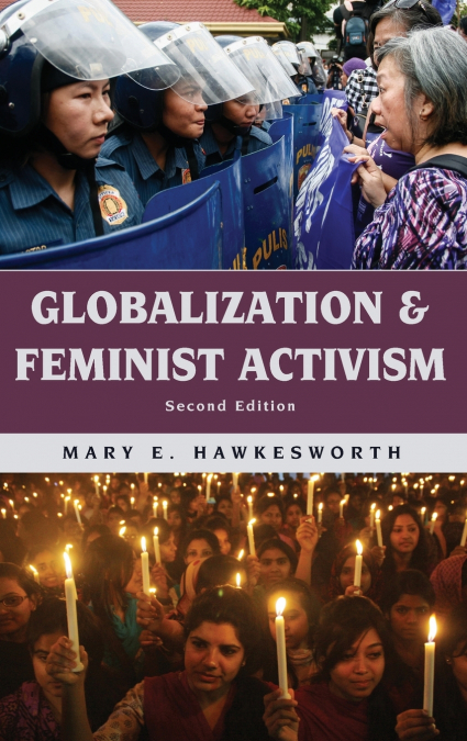 Globalization and Feminist Activism, Second Edition