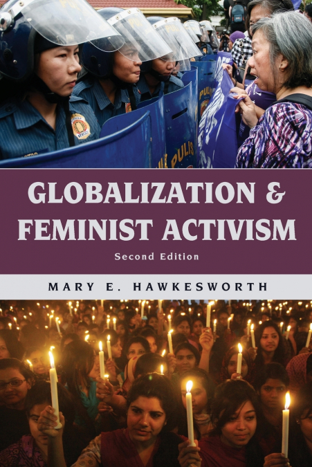 Globalization and Feminist Activism, Second Edition
