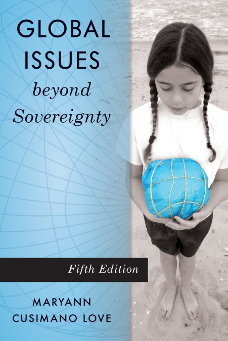 Global Issues beyond Sovereignty, Fifth Edition