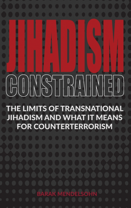 Jihadism Constrained