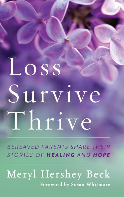 Loss, Survive, Thrive