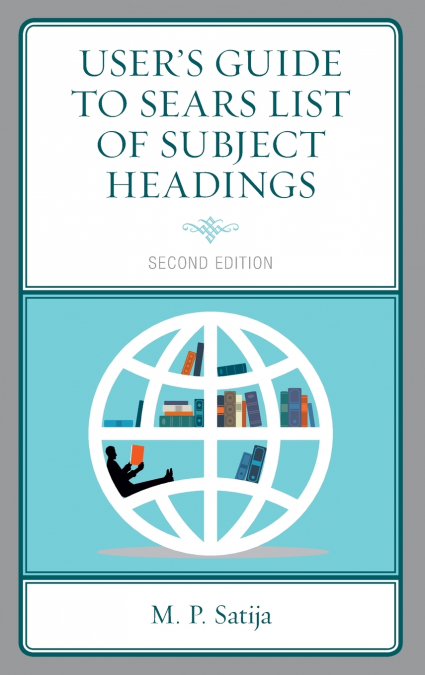 User’s Guide to Sears List of Subject Headings