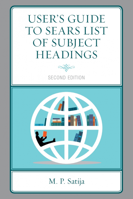 User’s Guide to Sears List of Subject Headings