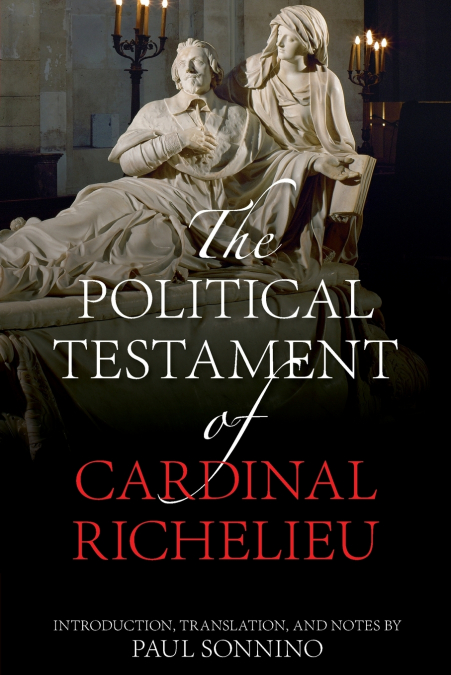 Political Testament of Cardinal Richelieu
