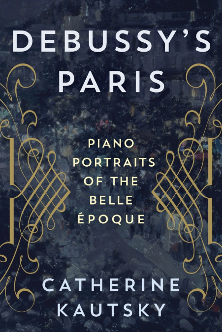 Debussy’s Paris