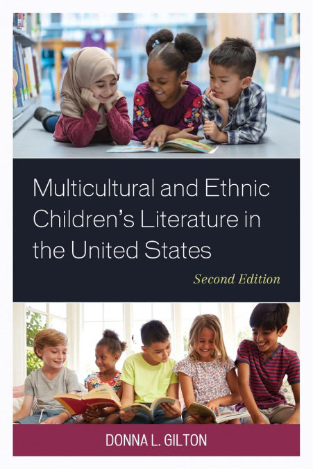 Multicultural and Ethnic Children’s Literature in the United States, Second Edition