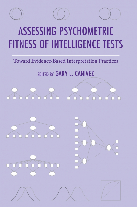 Assessing Psychometric Fitness of Intelligence Tests