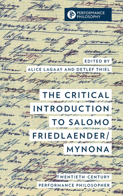Critical Introduction to Salomo Friedlaender/Mynona