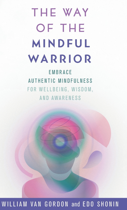 The Way of the Mindful Warrior