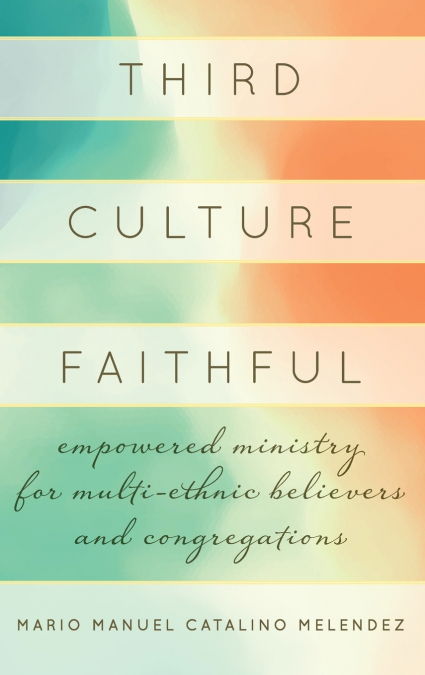Third Culture Faithful
