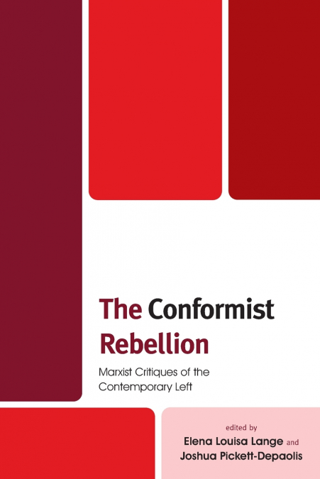Conformist Rebellion