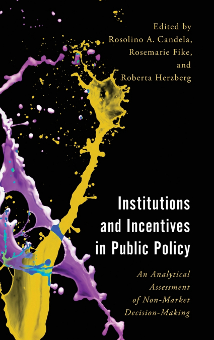 Institutions and Incentives in Public Policy
