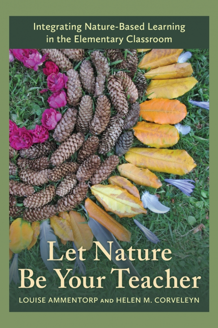 Let Nature Be Your Teacher