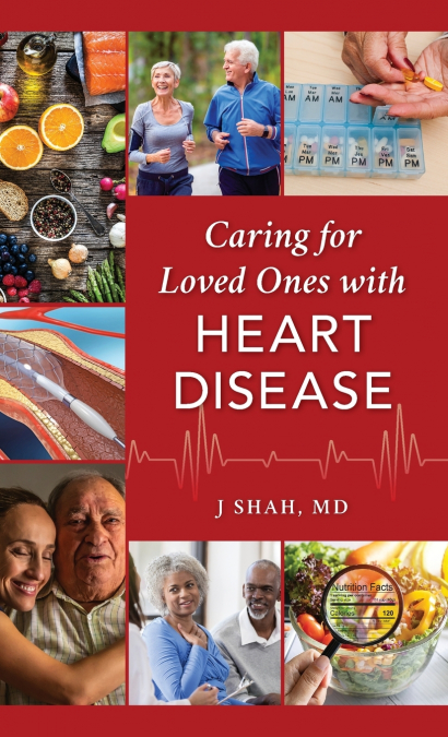 Caring for Loved Ones with Heart Disease