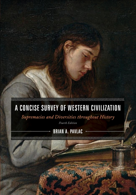 Concise Survey of Western Civilization, Combined Edition
