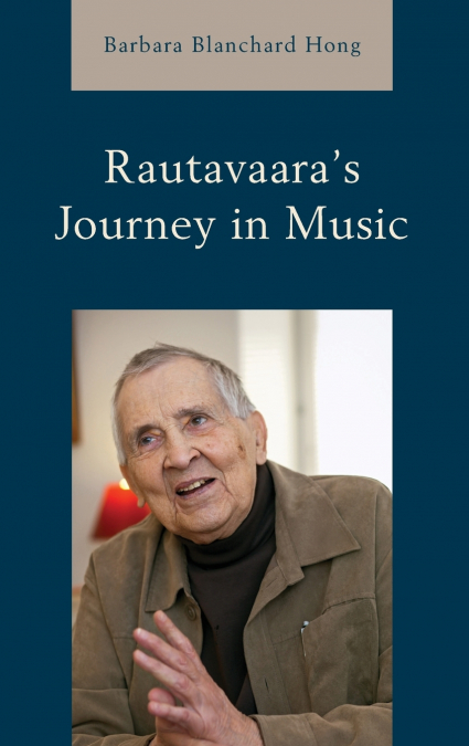 Rautavaara’s Journey in Music