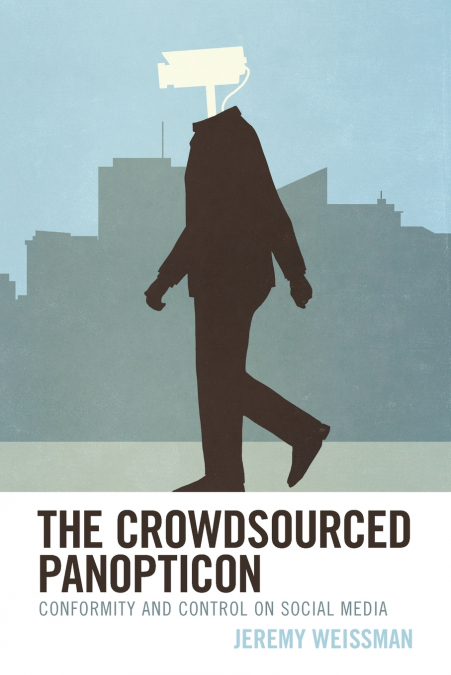 Crowdsourced Panopticon