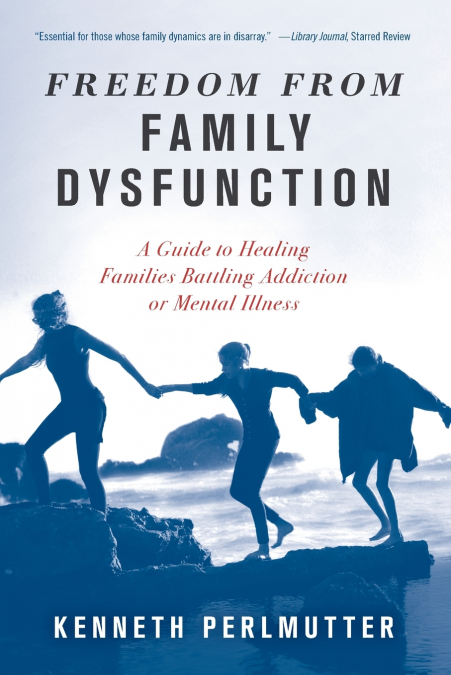 Freedom from Family Dysfunction