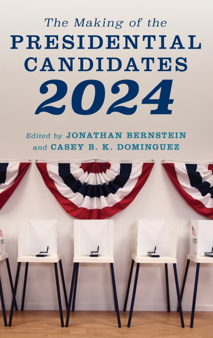 Making of the Presidential Candidates 2024