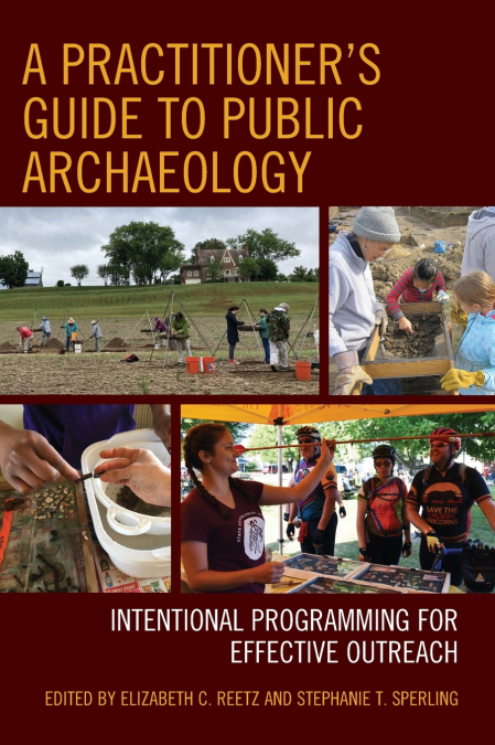 Practitioner’s Guide to Public Archaeology