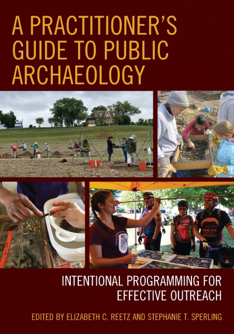 Practitioner’s Guide to Public Archaeology