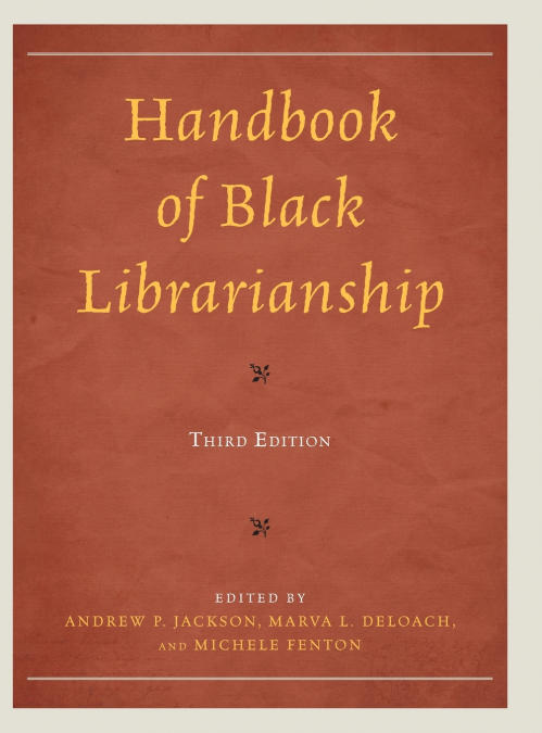 Handbook of Black Librarianship