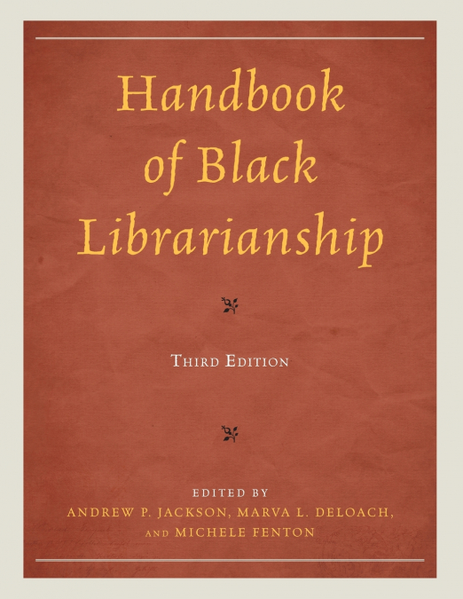 Handbook of Black Librarianship