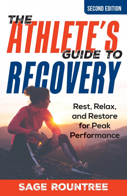 Athlete’s Guide to Recovery