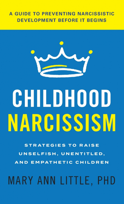 Childhood Narcissism