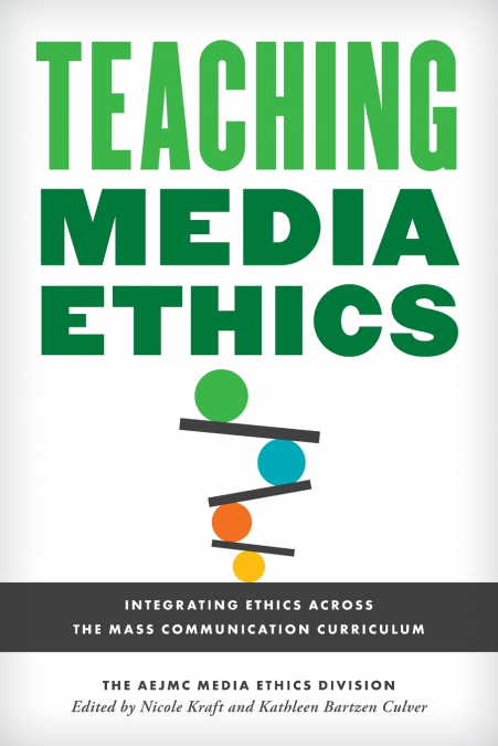 Teaching Media Ethics
