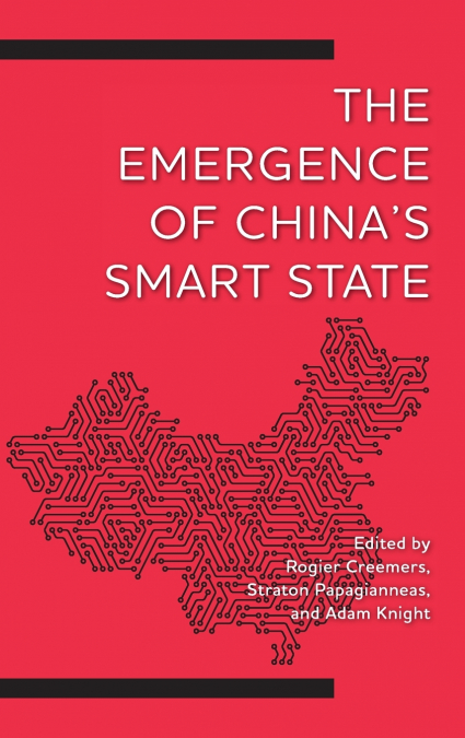 Emergence of China’s Smart State