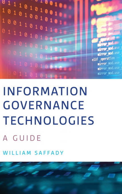 Information Governance Technologies