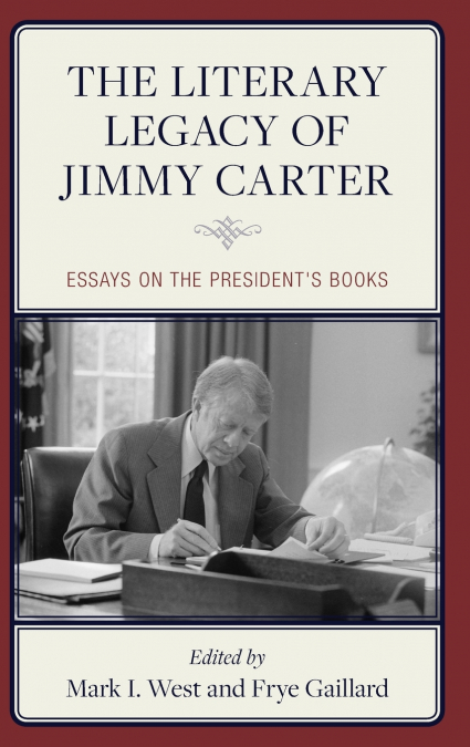 Literary Legacy of Jimmy Carter