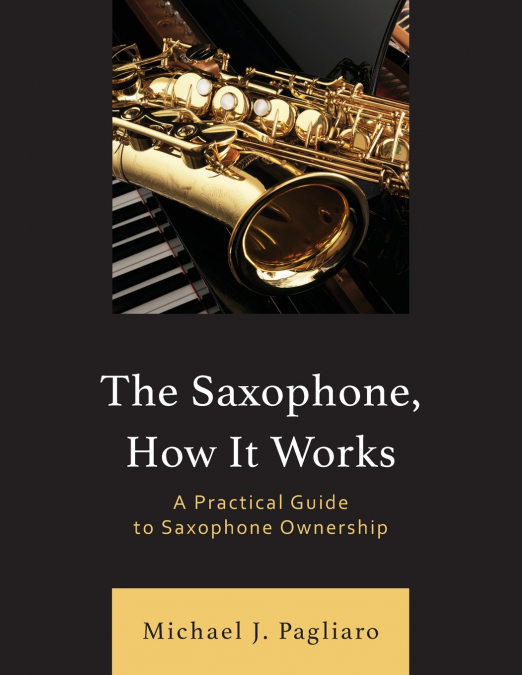 Saxophone, How It Works