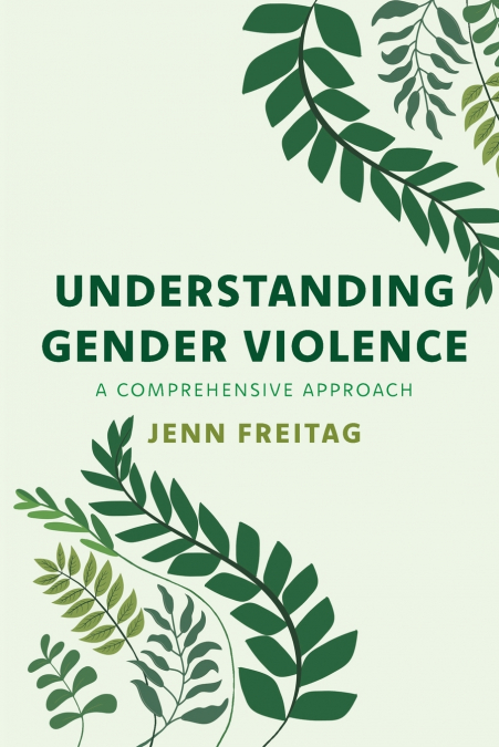 Understanding Gender Violence