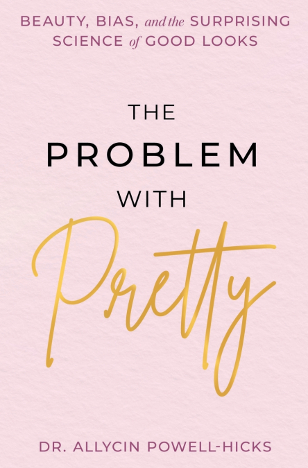 The Problem with Pretty