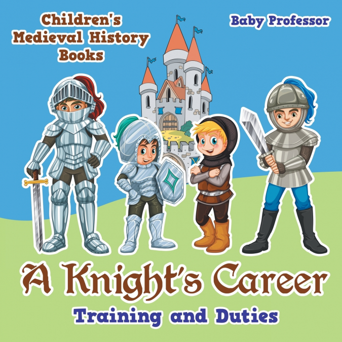 A Knight’s Career