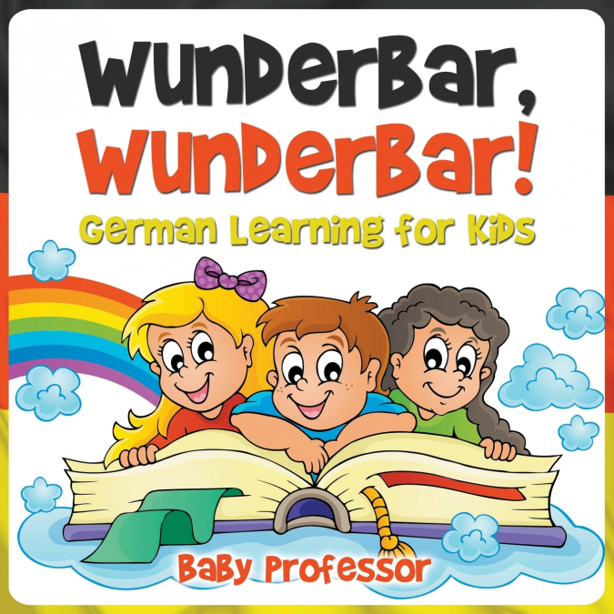 Wunderbar, Wunderbar! | German Learning for Kids